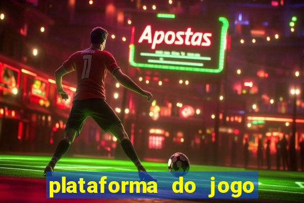 plataforma do jogo do tigrinho chinesa